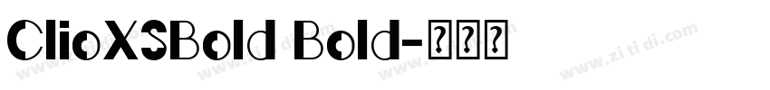 ClioXSBold Bold字体转换